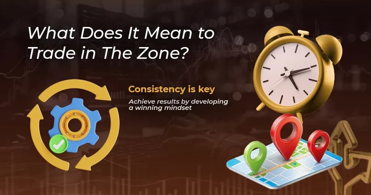 What does it mean Trading in the Zone